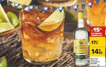 Carrefour Bologne rhum blanc agricole de la guadeloupe offre