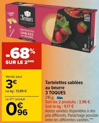 Carrefour 3 toques tartelettes sablées au beurre offre