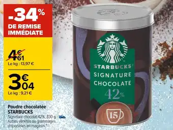 Carrefour Starbucks poudre chocolatée offre
