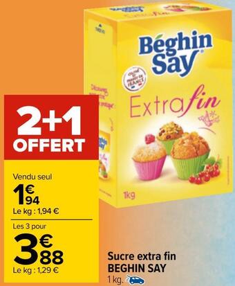 Carrefour Beghin say sucre extra fin offre