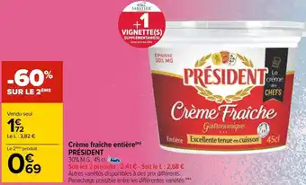 Carrefour Président crème fraîche entière offre