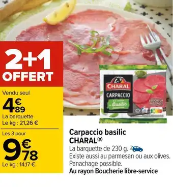 Carrefour Charal carpaccio basilic offre