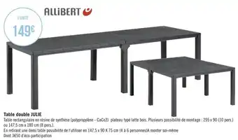 Géant Casino Alliibert table double julie offre