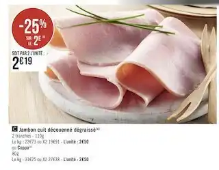 Géant Casino Jambon cuit découenné dégraissé offre