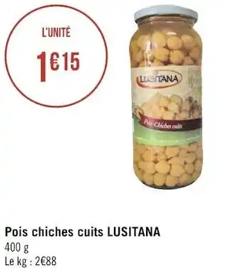Géant Casino Lusitana pois chiches cuits offre