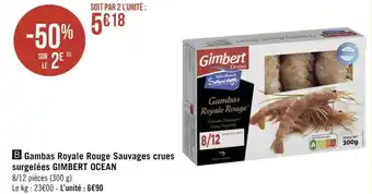 Géant Casino Gimbert ocean gambas royale rouge sauvages crues surgelées offre