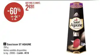 Géant Casino St agaune saucisson offre