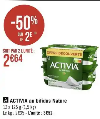 Géant Casino Activia activia au bifidus nature offre