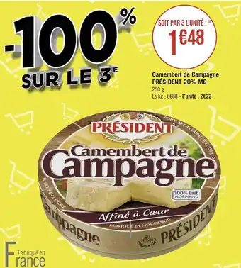 Géant Casino Président camembert de campagne 20% mg offre