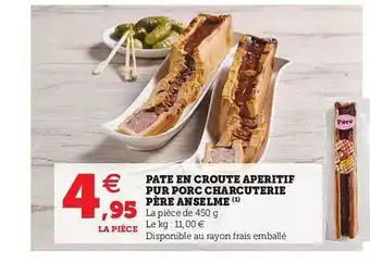 U Express Pâte En Croute Apéritif Pur Porc Charcuterie Père Anselme offre