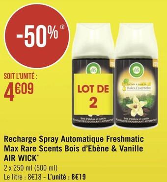 Géant Casino Air wick recharge spray automatique freshmatic max rare scents bois d’ebène & vanille offre