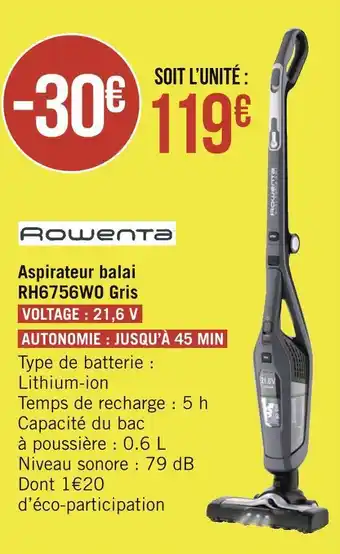 Géant Casino Rowenta aspirateur balai rh6756wo gris offre