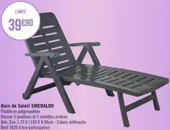 Géant Casino Bain de soleil smeraldo offre
