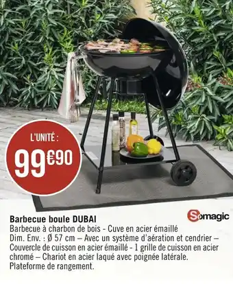 Géant Casino Somagic barbecue boule offre