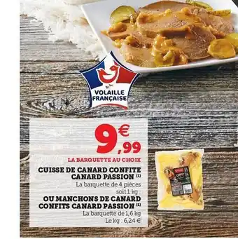U Express Cuisse De Canard Confite Canard Passion, Ou Manchon De Canard Confits Canard Passion offre