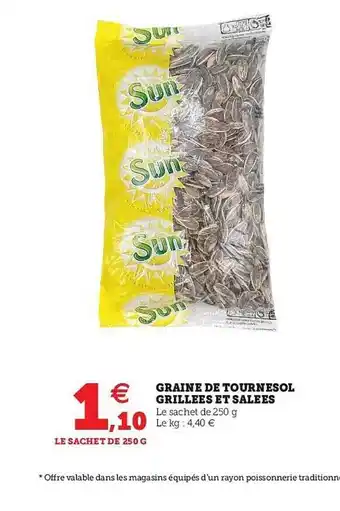 U Express Graine De Tournesol Grillées Et Salées Sun offre