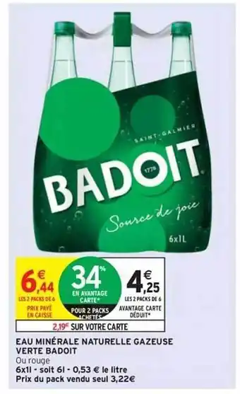 Intermarché Express Eau Minérale Naturelle Gazeuse Verte Badoit offre