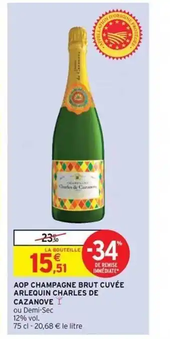 Intermarché Express Aop Champagne Brut Cuvée Arlequin Charles De Cazanove offre