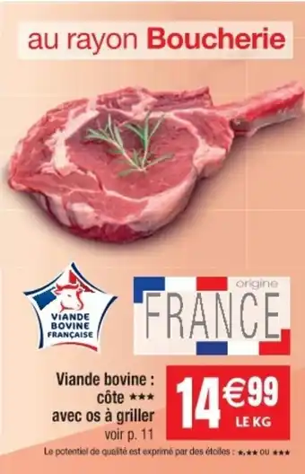 Cora x Carrefour Viande bovine : côte avec os à griller offre