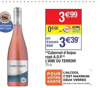 Cora x Carrefour Cabernet d'Anjou rosé A.O.P offre