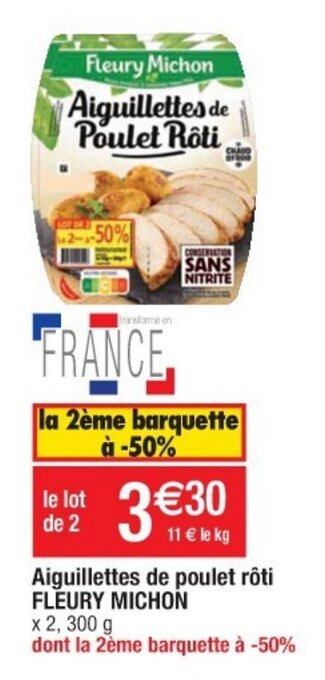Cora x Carrefour Aiguillettes de poulet rôti Fleury Michon offre