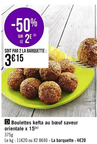 Casino Supermarchés Boulettes kefta au bœuf saveur orientale offre