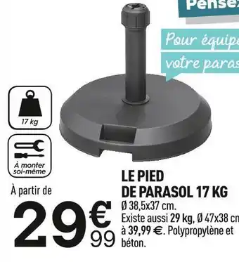 Centrakor Le pied de parasol offre