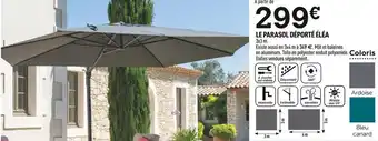 Centrakor Le parasol déporté éléa offre