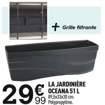 Centrakor La jardinière oceana 51 l offre