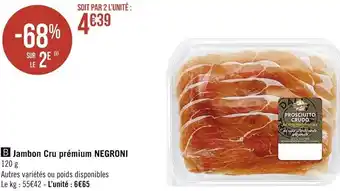 Casino Supermarchés Jambon cru prémium NEGRONI offre
