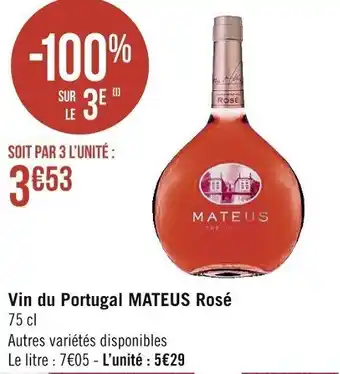 Casino Supermarchés Vin du bortugal MATEUS rosé offre