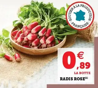 Hyper U Radis rose offre