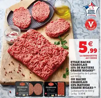 Hyper U Steak hache charolais 15% de matiere grasse bigard offre