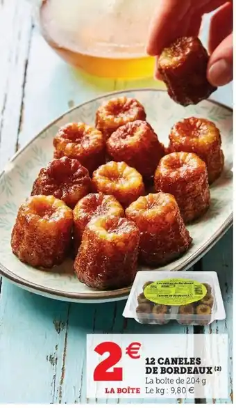 Hyper U 12 Caneles de bordeaux offre