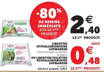 Hyper U Lingettes hypoallergeniques love&green offre