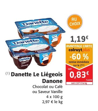 Colruyt Danette Le Liégeois offre
