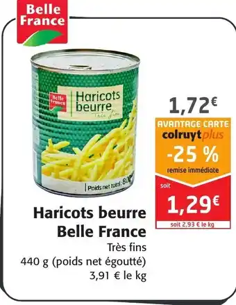 Colruyt Haricots Beurre Belle France offre