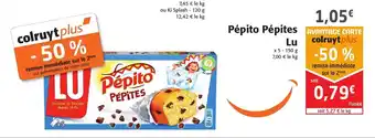Colruyt Pépito Pépites Lu offre