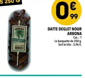 Datte Deglet Nour Arbona