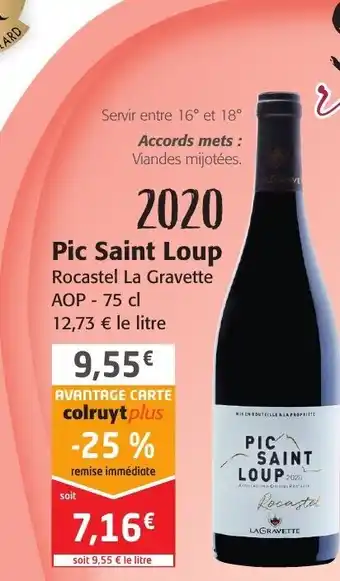 Colruyt Pic Saint Loup offre