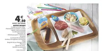 Hyper U Buffet Par Enfant, Buffet Enfant offre