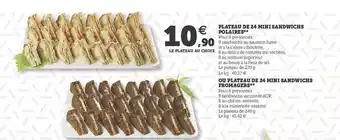 Hyper U Plateau De 24 Mini Sandwichs Polaires Ou Plateau De 24 Mini Sandwich Fromagers offre