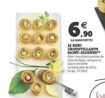 Hyper U 12 Mini Croustillants Saint-jacques offre