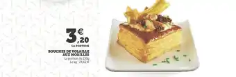 Hyper U Bouchée De Volaille Aux Morilles offre