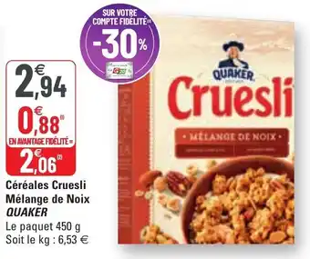 G20 Céréales cruesli mélange de noix QUAKER offre