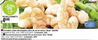 Casino crevettes cuites décortiquées 25% de sel en moins “rose”