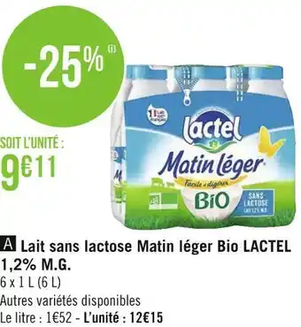 Géant Casino Lactel lait sans lactose matin léger bio 1,2% m.g. offre