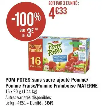 Géant Casino Materne pom potes sans sucre ajouté pomme/ pomme fraise/pomme framboise offre