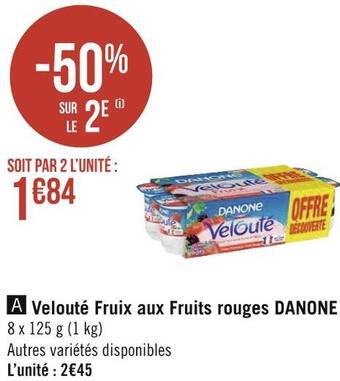 Géant Casino Danone velouté fruix aux fruits rouges offre
