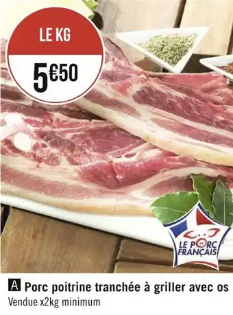 Géant Casino Porc poitrine tranchée à griller avec os offre
